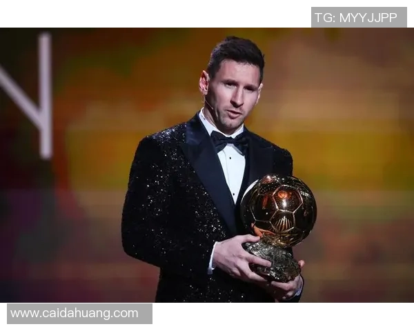 梅西再度荣膺世界足球先生荣耀背后的奋斗与坚持 梅西再度荣膺世界足球先生荣耀背后的奋斗与坚持