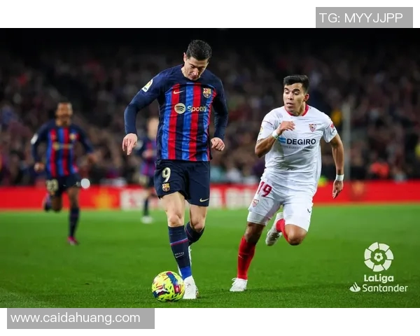 巴萨与塞维利亚精彩对决集锦回顾激情时刻与精彩进球 巴萨与塞维利亚精彩对决集锦回顾激情时刻与精彩进球